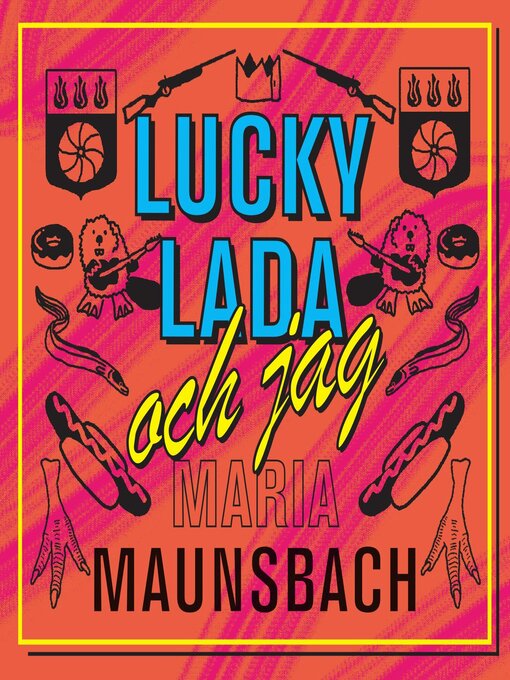 Titeldetaljer för Lucky Lada och jag av Maria Maunsbach - Tillgänglig